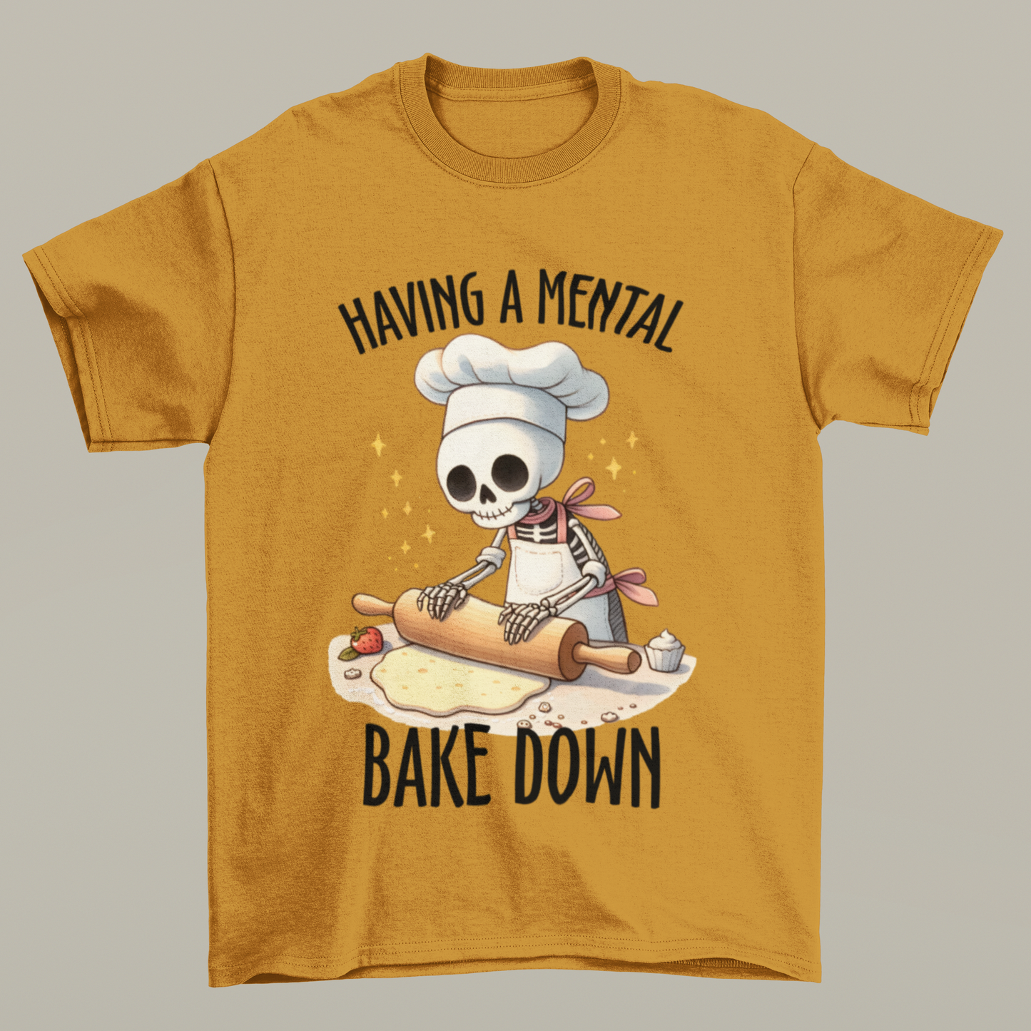 Having A Mental Bakedown T-shirt