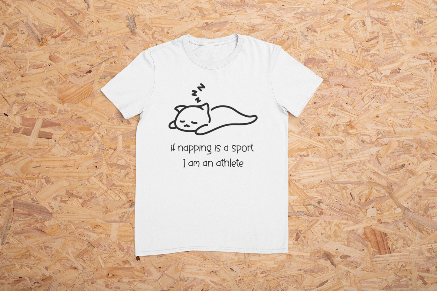 If Napping is a Sport I am an Athlete T-shirt